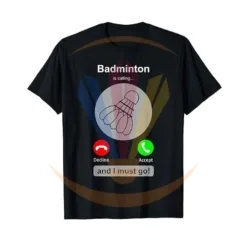 Funny Badminton Shirt Badminton